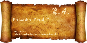 Matuska Arnó névjegykártya
